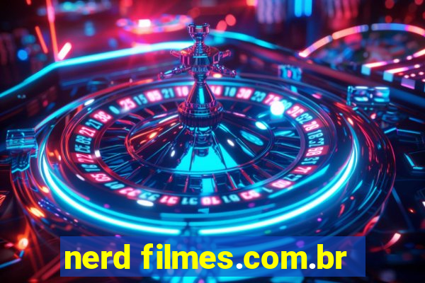 nerd filmes.com.br